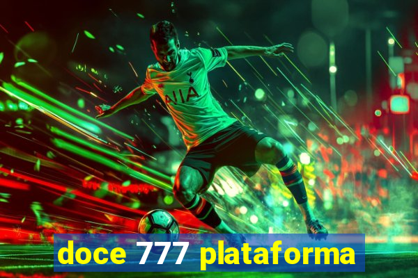 doce 777 plataforma